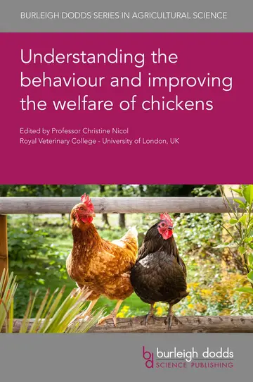 Cover of Understanding the Behaviour and Improving the Welfare of Chickens