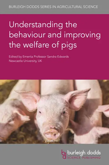 Cover of Understanding the Behaviour and Improving the Welfare of Pigs