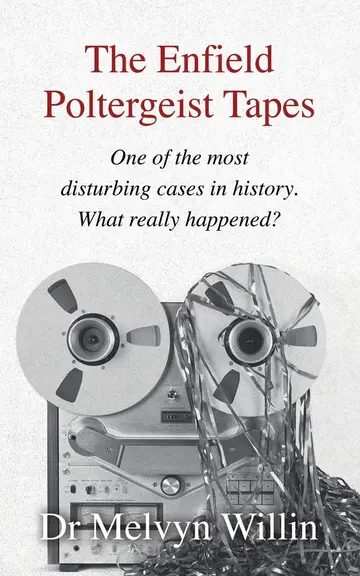 Cover of The Enfield Poltergeist Tapes