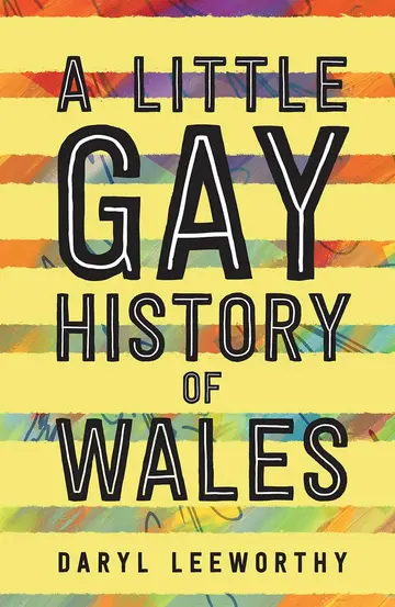 Cover of A Little Gay History of Wales
