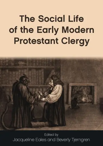 Cover of The Social Life of the Early Modern Protestant Clergy