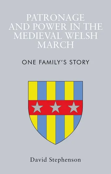 Cover of Patronage and Power in the Medieval Welsh March
