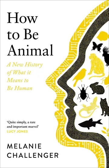 Cover of How to Be Animal