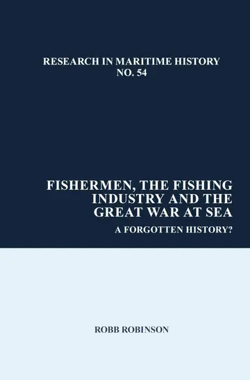 Cover of Fishermen, the Fishing Industry and the Great War at Sea