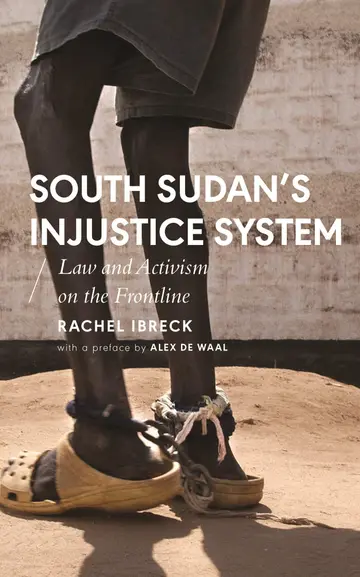 Cover of South Sudan’s Injustice System