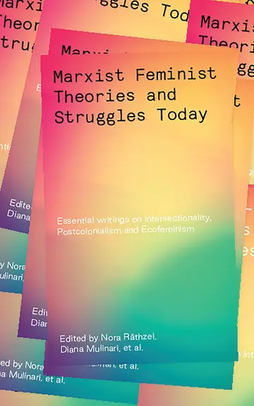 Cover of Marxist- Feminist Theories and Struggles Today
