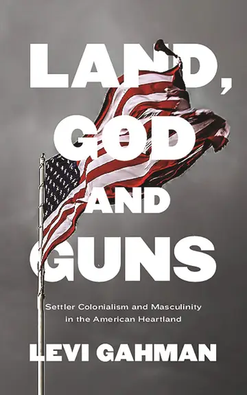 Cover of Land, God, and Guns