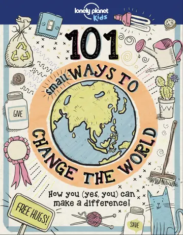 Cover of 101 Small Ways to Change the World 1