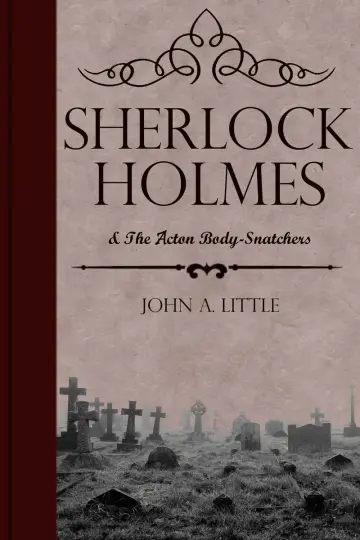 Cover of Sherlock Holmes and the Acton Body-Snatchers
