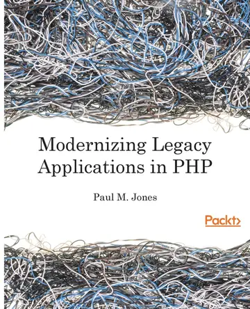 Cover of Modernizing Legacy Applications in PHP