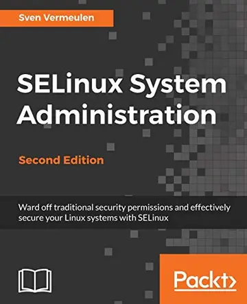 Cover of SELinux System Administration. Second Edition