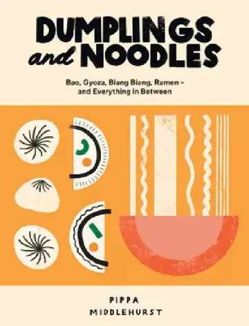 Cover of Dumplings and Noodles