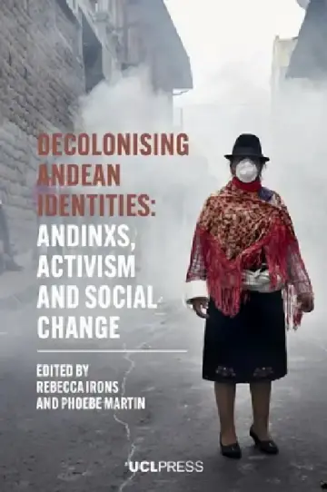 Cover of Decolonising Andean Identities