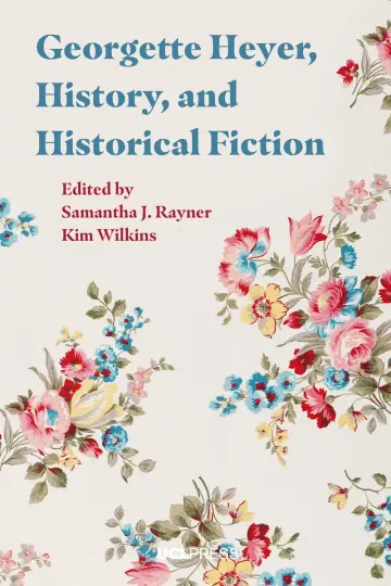 Cover of Georgette Heyer, History and Historical Fiction