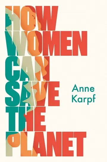Cover of How Women Can Save the Planet