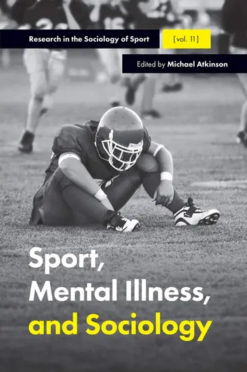 Cover of Sport, Mental Illness and Sociology