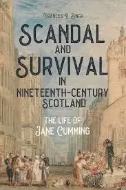 Cover of Scandal and Survival in NineteenthCentury Scotland