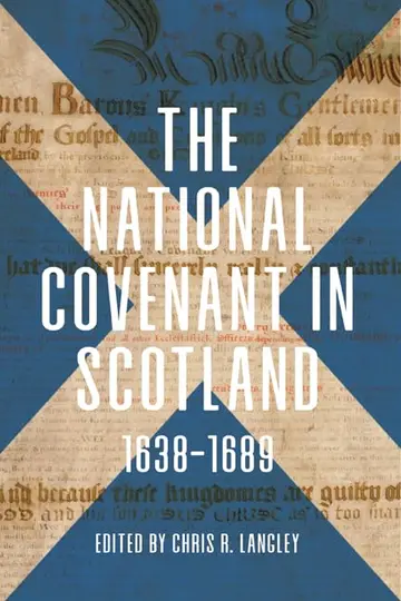 Cover of The National Covenant in Scotland, 1638–1689
