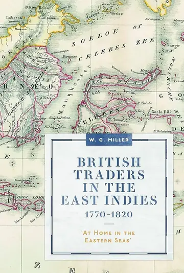 Cover of British Traders in the East Indies, 1770–1820