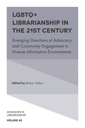 Cover of LGBTQ+ Librarianship in the 21st Century