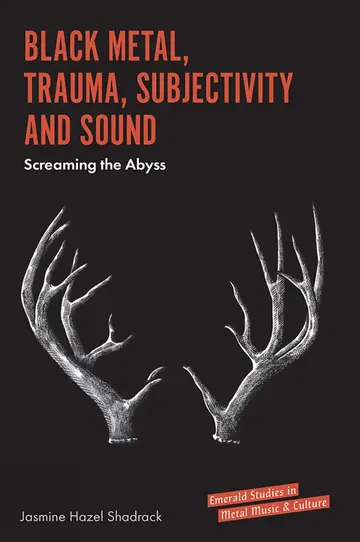 Cover of Black Metal, Trauma, Subjectivity and Sound
