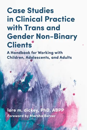 Cover of Case Studies in Clinical Practice with Trans and Gender Non-Binary Clients
