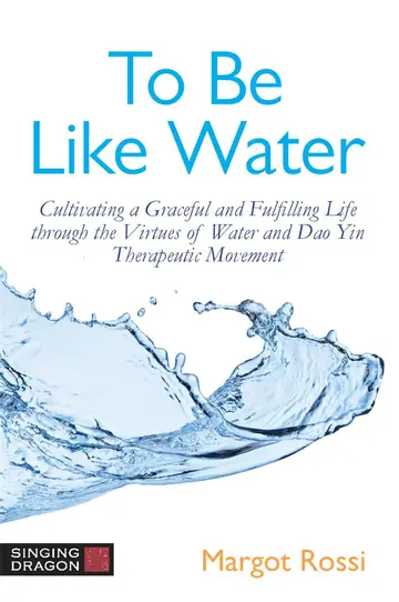 Cover of To Be Like Water