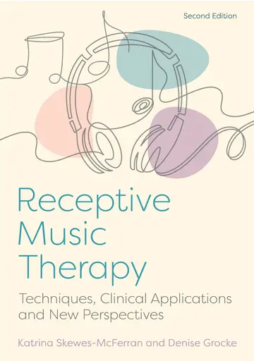 Cover of Receptive Music Therapy, 2Nd Edition