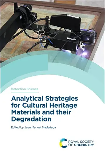 Cover of Analytical Strategies for Cultural Heritage Materials and Their Degradation