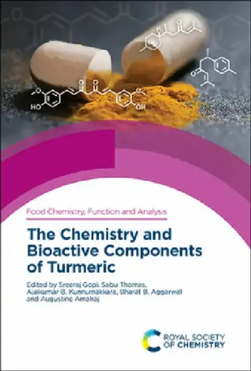 Cover of The Chemistry and Bioactive Components of Turmeric