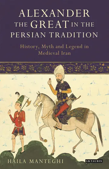 Cover of Alexander the Great in the Persian Tradition