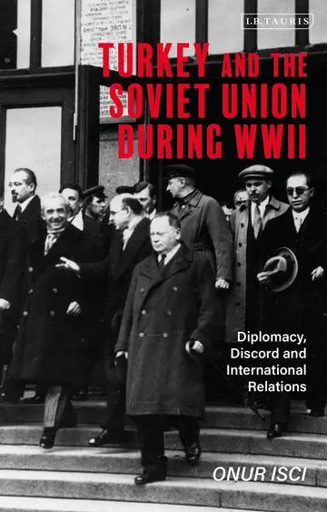 Cover of Turkey and the Soviet Union During World War II