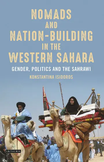 Cover of Nomads and Nation Building in the Western Sahara