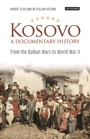 Cover of Kosovo, A Documentary History