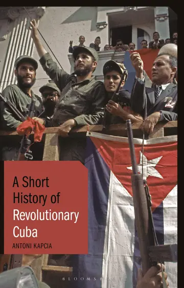 Cover of A Short History of Revolutionary Cuba