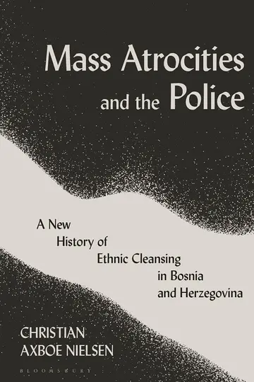 Cover of Mass Atrocities and the Police