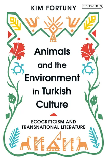 Cover of Animals and the Environment in Turkish Culture