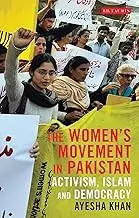 Cover of The Women's Movement in Pakistan Activism, Islam and Democracy