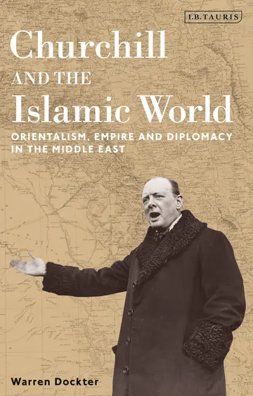 Cover of Churchill and the Islamic World