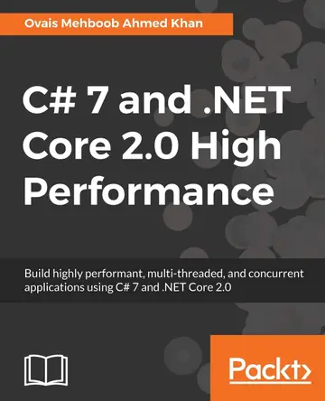Cover of C# 7 and .Net Core 2.0 High Performance