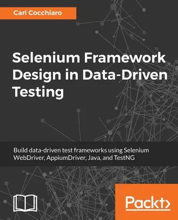 Cover of Selenium Framework Design in Data-Driven Testing