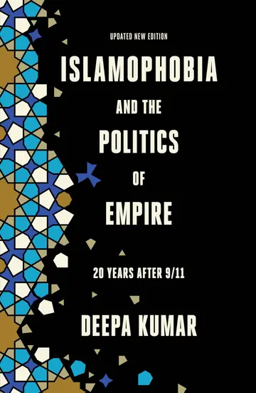 Cover of Islamophobia & the Politics of Empire