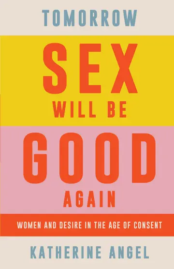 Cover of Tomorrow Sex Will Be Good Again