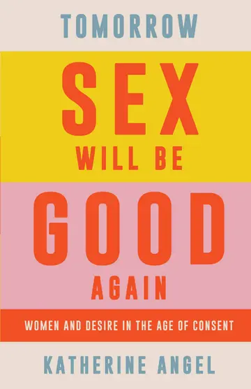 Cover of Tomorrow Sex Will Be Good Again