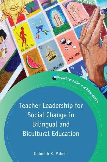Cover of Teacher Leadership for Social Change in Bilingual and Bicultural Education