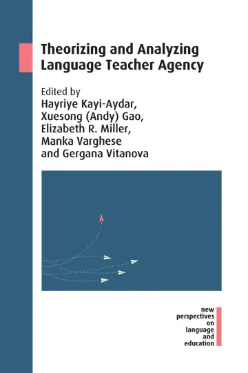 Cover of Theorizing and Analyzing Language Teacher Agency