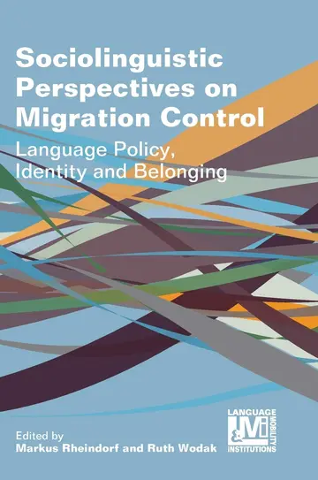 Cover of Sociolinguistic Perspectives on Migration Control