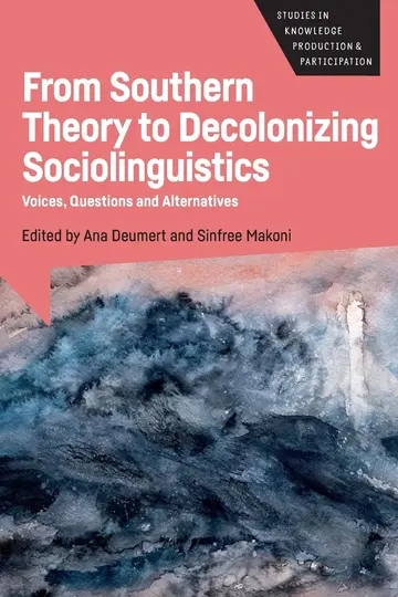 Cover of From Southern Theory to Decolonizing Sociolinguistics