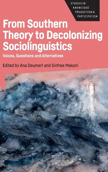 Cover of From Southern Theory to Decolonizing Sociolinguistics