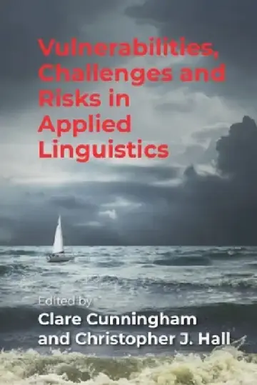 Cover of Vulnerabilities, Challenges and Risks in Applied Linguistics